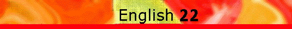English 22