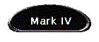 Mark IV